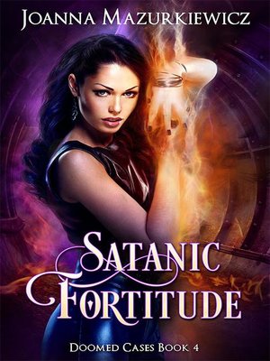 cover image of Satanic Fortitude (Doomed Cases Book 4)